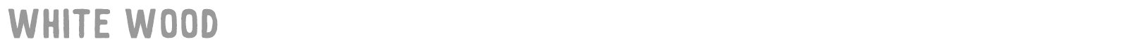 White Wood font preview